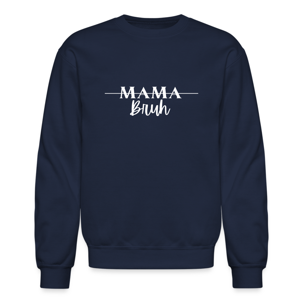 Mama - Bruh Crewneck - navy